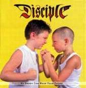 Disciple (USA-2) : My Daddy Can Whip Your Daddy